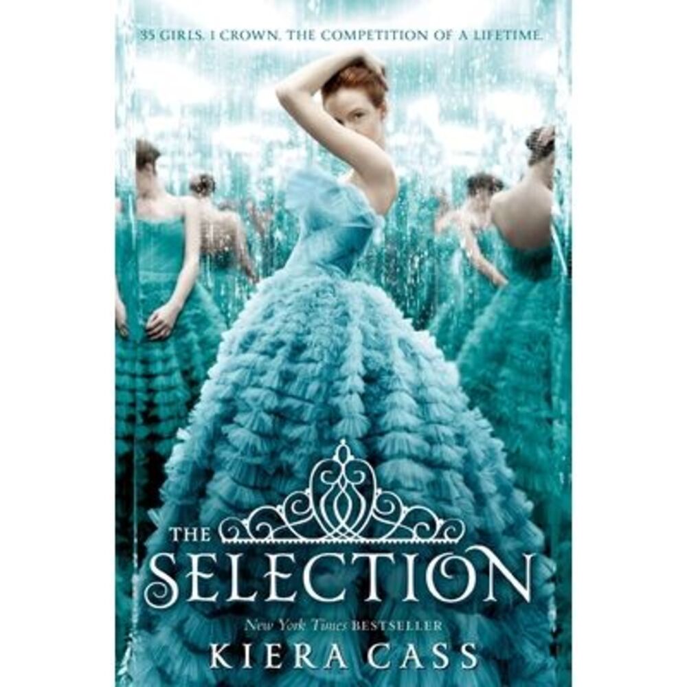 The Selection -- Kiera Cass
